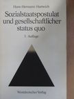 Hans-Hermann Hartwich - Sozialstaatspostulat und gesellschaftlicher status quo [antikvár]