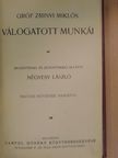 Gróf Zrinyi Miklós - Gróf Zrinyi Miklós válogatott munkái [antikvár]