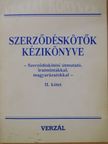Bártfai Béla - Szerződéskötők kézikönyve II. (töredék) [antikvár]