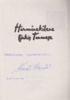 Kovács Barnabás - Harminckilenc firkás tanmese (dedikált) [antikvár]