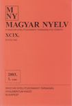 Benkő Loránd (szerk.) - Magyar Nyelv XCIX. évf. 2003. 1. szám [antikvár]