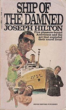 Joseph Hilton - Ship of the Damned [antikvár]