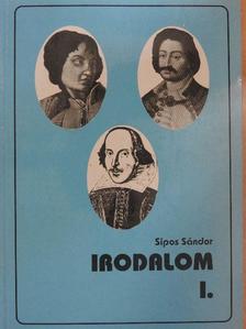 Sipos Sándor - Irodalom I. [antikvár]
