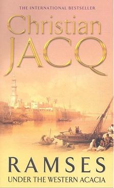 Christian JACQ - Ramses – Under the Western Acacia [antikvár]
