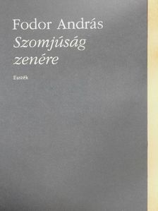 Fodor András - Szomjúság zenére [antikvár]