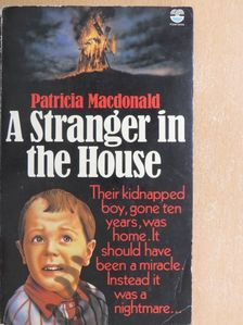 Patricia MacDonald - A Stranger in the House [antikvár]