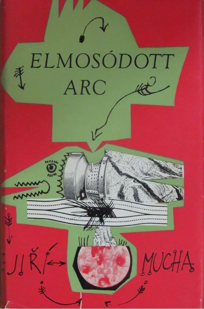 Jirí Mucha - Elmosódott arc [antikvár]