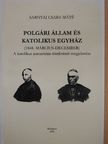 Sarnyai Csaba Máté - Polgári állam és katolikus egyház [antikvár]