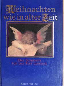 Heinrich Hoffmann von Fallersleben - Weihnachten wie in alter Zeit [antikvár]
