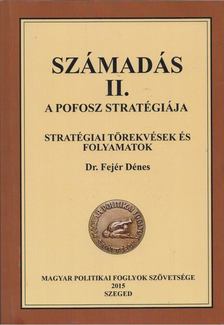 Fejér Dénes - Számadás II. - A POFOSZ stratégiája [antikvár]