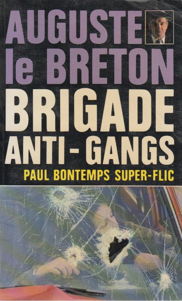 Auguste Le Breton - Brigade anti-gangs [antikvár]