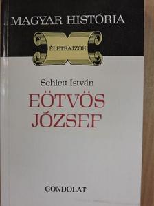 Schlett István - Eötvös József [antikvár]