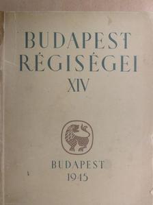 Bertalan Vilmos - Budapest régiségei XIV. [antikvár]