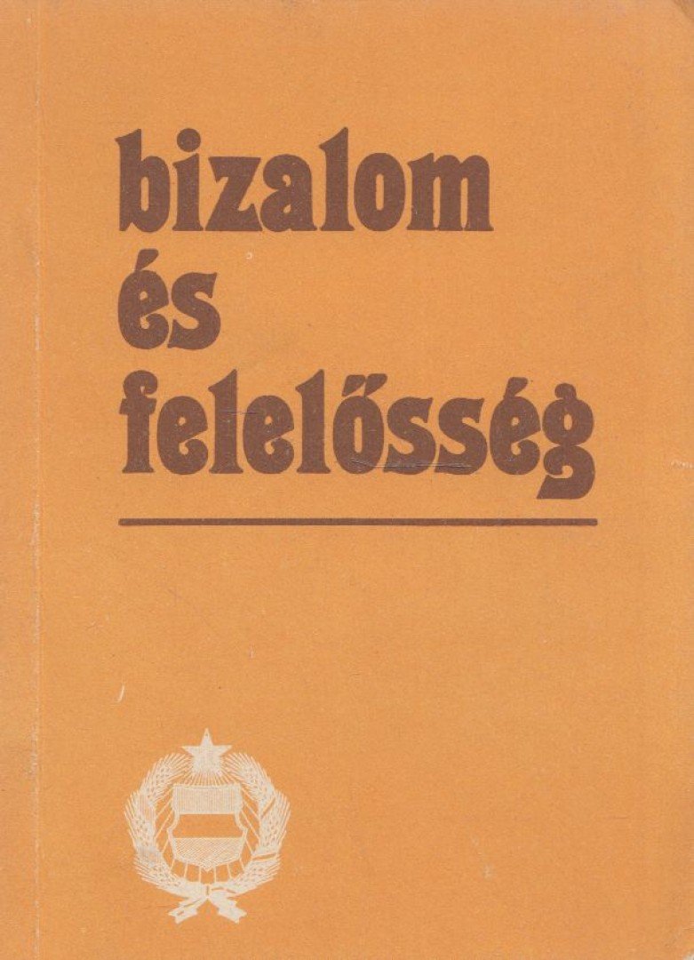 Bizalom és felelősség [antikvár]