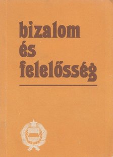 Bizalom és felelősség [antikvár]