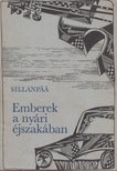 Sillanpää, Frans Eemil - Emberek a nyári éjszakában [antikvár]