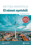 Barabás Szilvia - Érettségi mintatételek német nyelvből (80 középszintű tétel) - online hanganyaggal - 2024-től érvényes