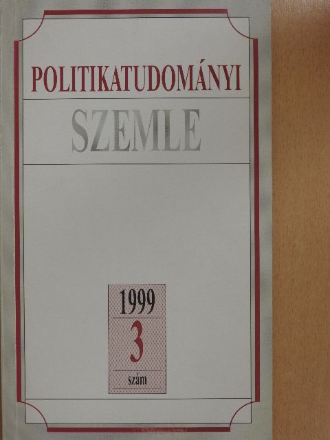 Béndek Péter - Politikatudományi Szemle 1999/3. [antikvár]
