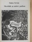 Sinka István - Mezítláb az utolsó padban [antikvár]
