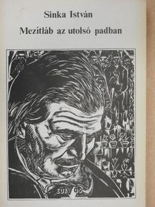 Sinka István - Mezítláb az utolsó padban [antikvár]