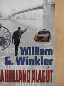 William G. Winkler - A holland alagút [antikvár]