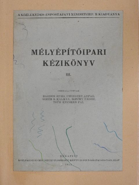 Mélyépítőipari kézikönyv III. [antikvár]
