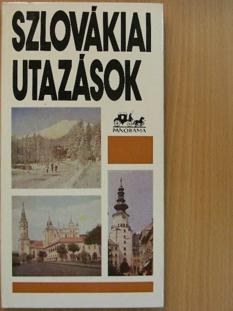 Kovács János - Szlovákiai utazások [antikvár]