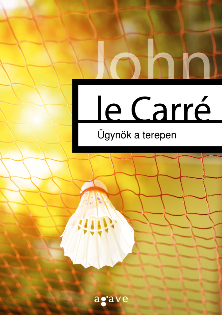 JOHN LE CARRÉ - Ügynök a terepen [eKönyv: epub, mobi]