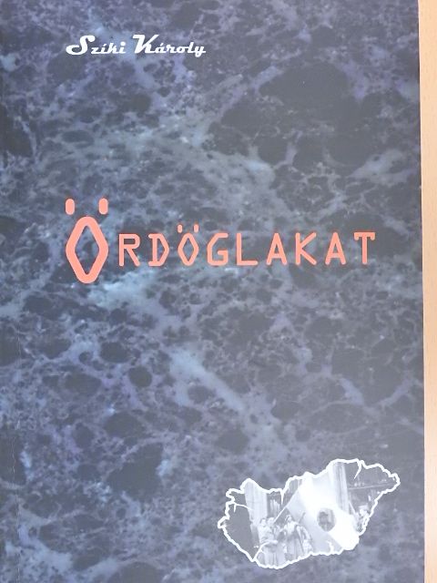 Szíki Károly - Ördöglakat [antikvár]