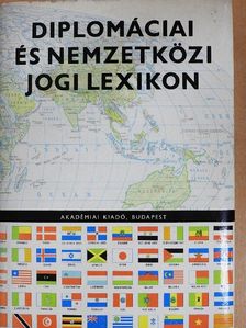 Diószegi István - Diplomáciai és nemzetközi jogi lexikon [antikvár]
