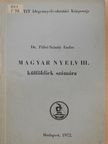 Dr. Fülei-Szántó Endre - Magyar nyelv III. [antikvár]
