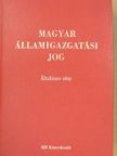 Baracka Róbertné - Magyar államigazgatási jog [antikvár]