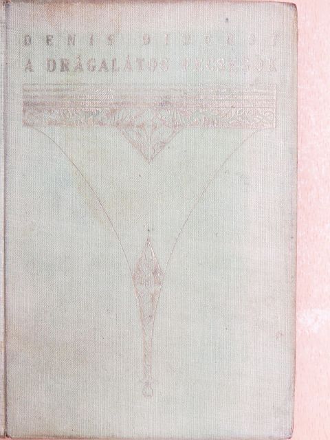 Denis Diderot - A drágalátos fecsegők [antikvár]