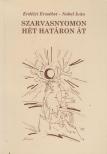 Erdélyi Erzsébet, Nobel Iván - Szarvasnyomon hét határon át [antikvár]