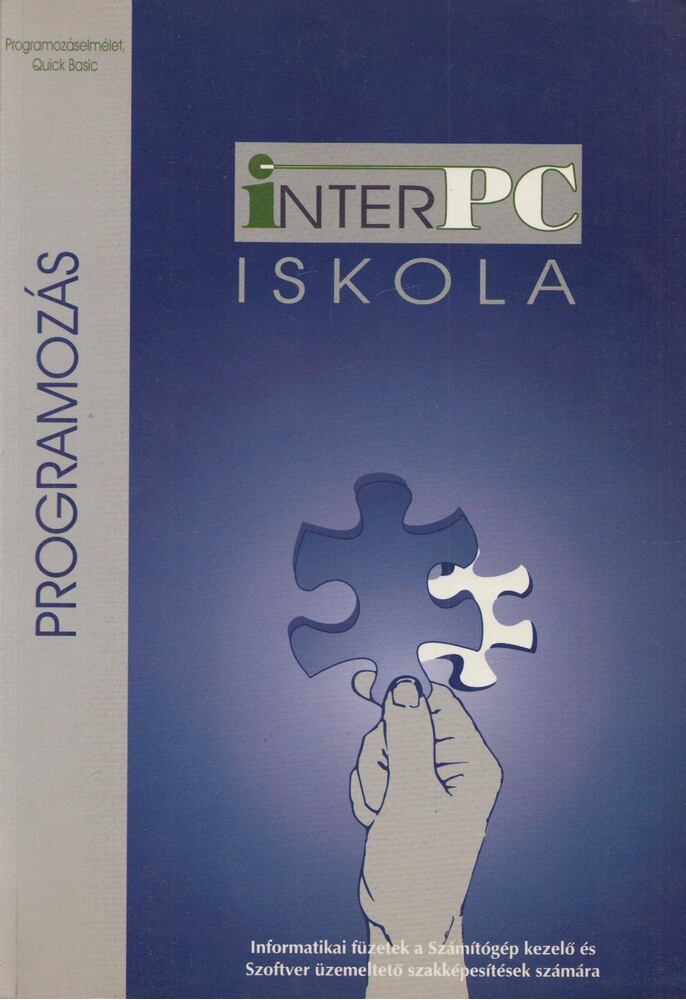 Sági Gábor, Molnár Csaba - InterPC iskola - Programozás [antikvár]