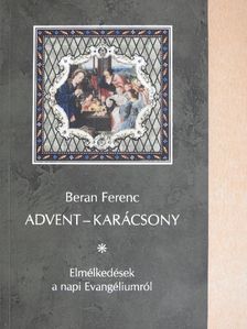 Beran Ferenc - Advent-Karácsony [antikvár]