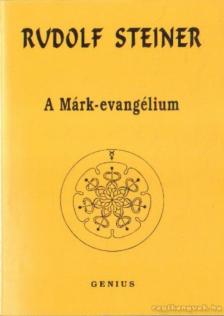Rudolf Steiner - A Márk-evangélium [antikvár]