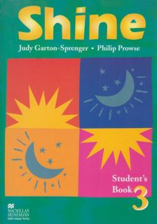 Judy Garton-Sprenger, Philip Prowse - Shine Student's Book 3 [antikvár]