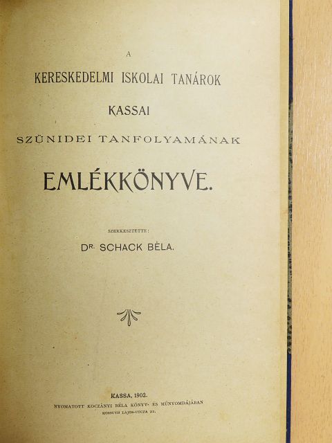 Debreczeni Áron - A kereskedelmi iskolai tanárok kassai szünidei tanfolyamának emlékkönyve [antikvár]