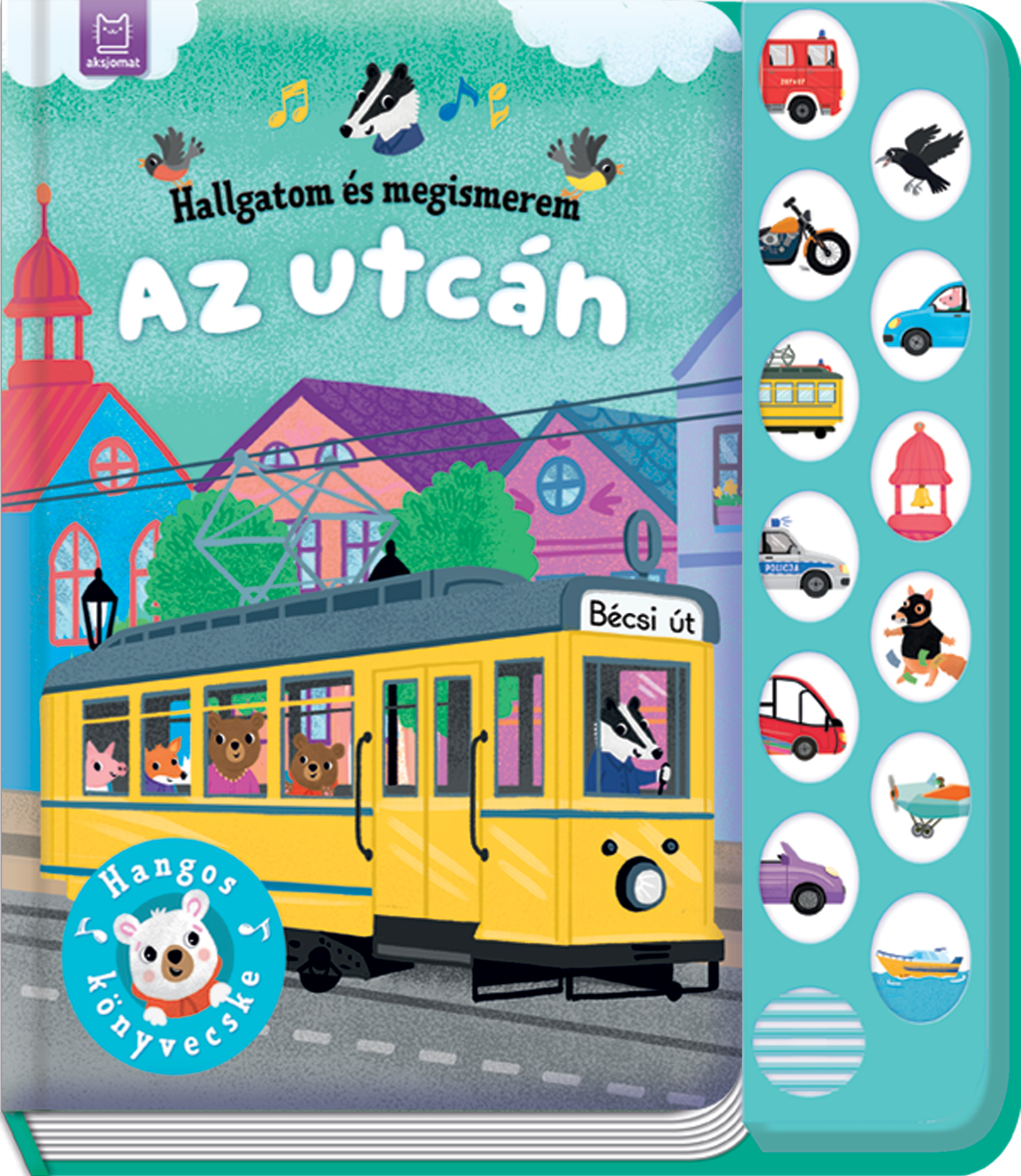 Agnieszka Bator - Hallgatom és megismerem. Az utcán. Hangos könyvecske
