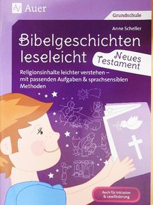 Anne Scheller - Bibelgeschichten leseleicht - Neues Testament [antikvár]