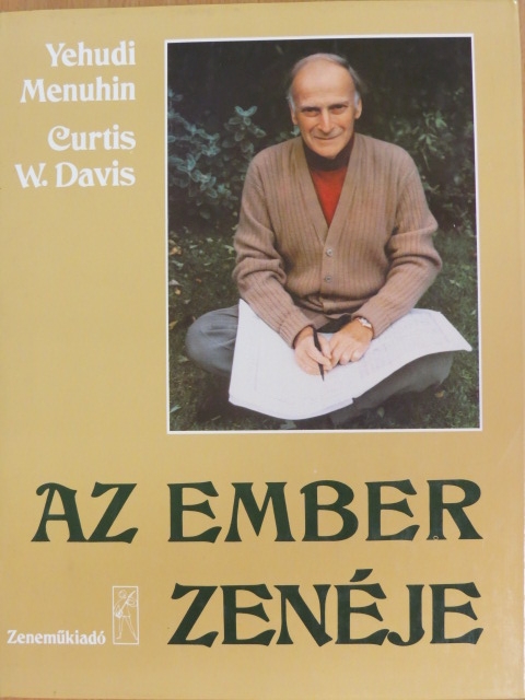 Curtis W. Davis - Az ember zenéje [antikvár]