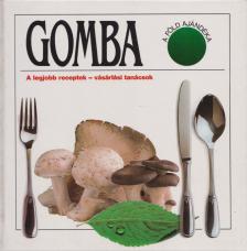 Zeltner, Renate - Gomba - Termesztett gombák [antikvár]