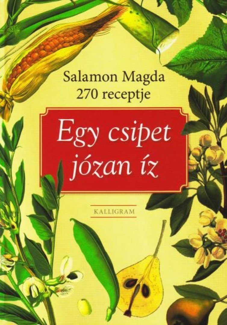 Salamon Magda - Egy csipet józan íz [antikvár]