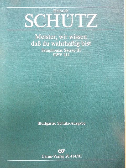 Heinrich Schütz - Meister, wir wissen daß du wahrhaftig bist [antikvár]