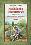 Galgóczi Károly - Kertészet kézikönyve