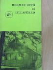 H. Szabó Béla - Herman Ottó és Lillafüred [antikvár]