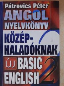 Pátrovics Péter - Angol nyelvkönyv középhaladóknak [antikvár]