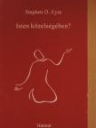 Stephen D. Eyre - Isten közelségében? [antikvár]