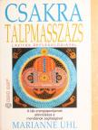 Marianne Uhl - Csakra talpmasszázs [antikvár]